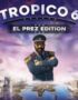 Tropico 6 El-Prez Edition (EU) - Main Image